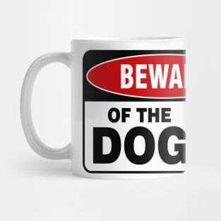 Beware of the dog Mug